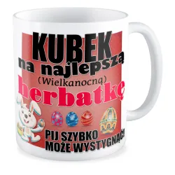 Kubek na WIELKANOC Na najlepszą wielkanocną herbatkę